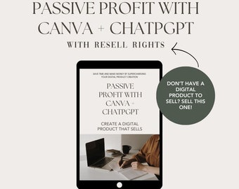 Passiv vinst med Canva + ChatGPT | Klart för dig | DFY E-bok | PLR | Återförsäljningsrättigheter | Digital produktguide