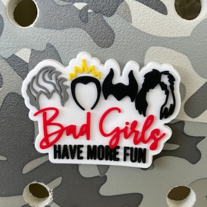 Bad Girls Have More Fun Bogg Bit Bag Charms for Bogg Bag