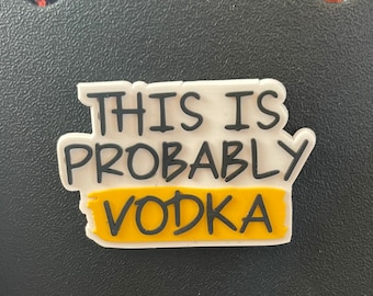 This is Probably Vodka Bogg Bit Bag Charms for Bogg Bag