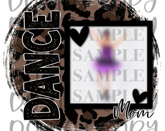Dance and Gymnast Mom photo insert Sublimation PNG download