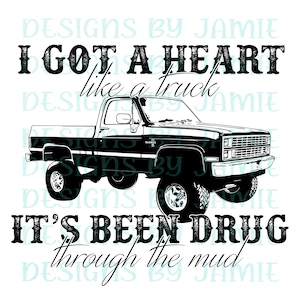 Heart like a truck Sublimation PNG