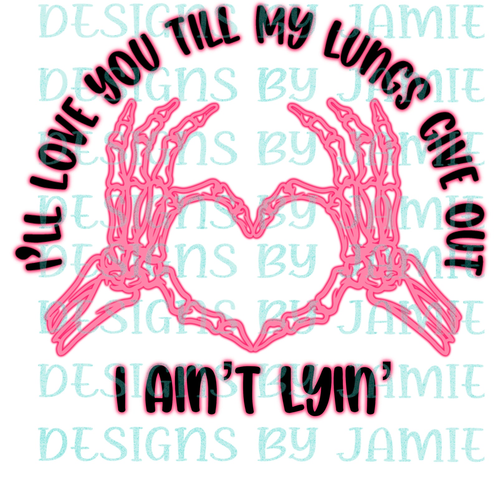 Ill Love You Till My Lungs Give Out Sublimation Png Digital Download - Etsy
