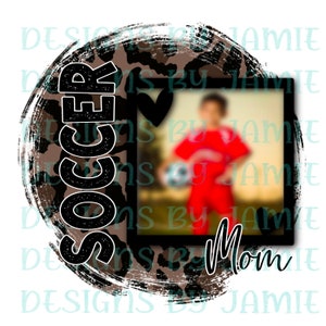 Soccer mom photo insert Sublimation PNG download