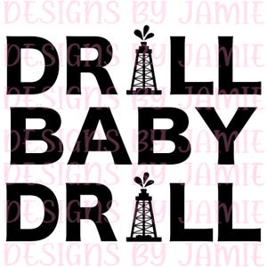 Drill baby drill