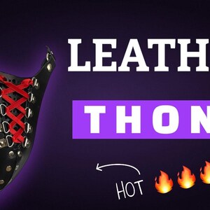 May include: A black leather thong with red lacing and the text "LEATHER THONG" in white letters on a purple background. The text "HOT" is written below the text "THONG" with a red flame emoji on either side.