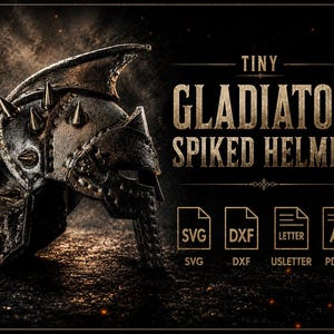 Könnte beinhalten: Ein dunkler, texturierter Gladiatorenhelm mit Stacheln und einem markanten Kamm. Der Text lautet TINY GLADIATOR SPIKED HELMET, ergänzt durch Symbole für SVG, DXF, USLETTER und PDFA4 Dateiformate. Das Design zeigt Metallnieten und eine dunkle Oberfläche.
