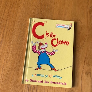 C is for Clown  A Circus of C Words by Stan Berenstain Hardcover 1972