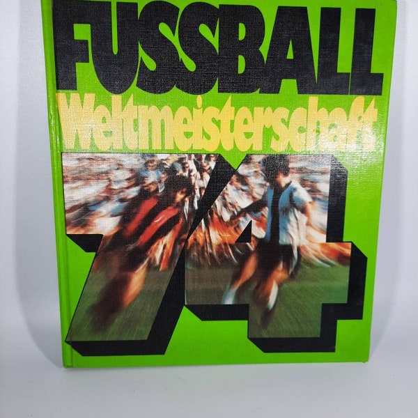 Fußball Weltmeisterschaft 1974