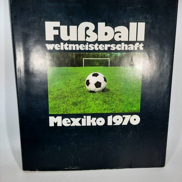 Fußball Weltmeisterschaft Mexiko 1970