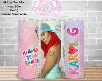 Karol G Mañana sera bonito vaso wrap 20 Unzen