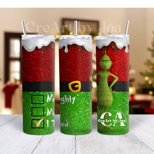 Grinch Tumbler wrap / ginch/ travieso/ agradable/ lo intenté/ Christmas Grinch/ Png grinch/ 20ok vaso flaco