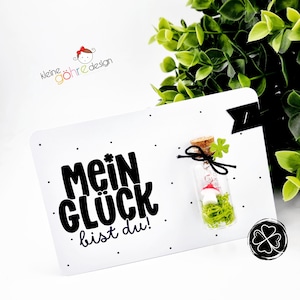 Mein Glück bist Du • Glückspilz • Geburtstag • Liebe • Karte • Mitbringsel • Aufmerksamkeit • Glück