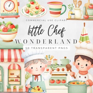 Può includere: Illustrazione ad acquerello a tema 'Little Chef Wonderland'. L'immagine presenta vari elementi della cucina, come pasta, una tazza a righe e uno chef. Il testo include 'Commercial Use Clipart' e '50 Transparent PNGs'.