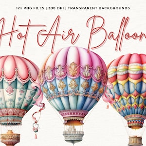 Watercolor Hot Air Balloons Clipart, 12 high quality JPEG and PNG files, vintage clipart, nursery, whimsical art, printable graphics