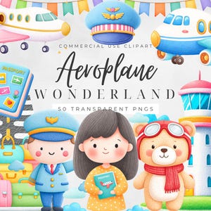 以下が含まれることがあります： 「Aeroplane Wonderland」の文字が入った水彩イラスト。飛行機、パイロットの帽子、パスポート、パイロット、女の子、ゴーグルとスカーフを身に着けたテディベアなどの漫画のキャラクターが描かれています。画像には「50 Transparent PNGs」の文字が含まれています。