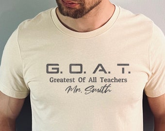 Male Teacher Shirt Custom, Personalized Teacher Shirts for Men, Man Teacher Appreciation Gift, Funny Teacher TShirt, GOAT Shirts, Unisex Tee