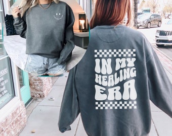 In My Healing Era Comfort Colors Sweatshirt, Mental Health Matters Shirt, Smile Face Sweat Shirt, Self Care Shirts, Trendy Unisex Sweatshirt