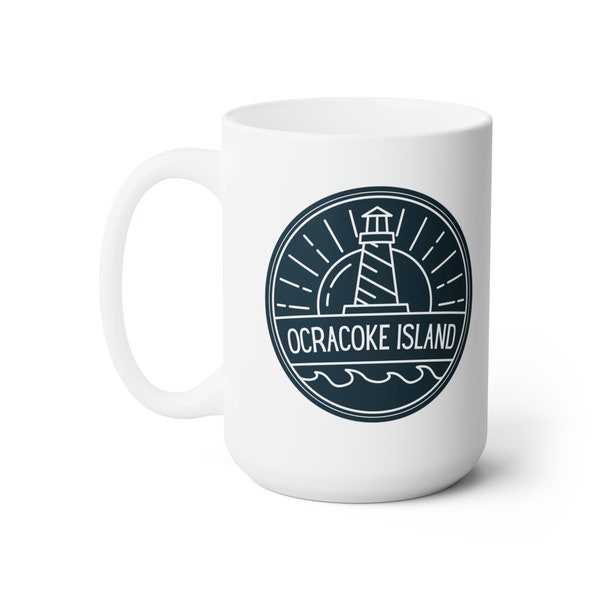 Ocracoke Mug, 18oz ceramic Mug, Outer Banks North Carolina, Ocracoke Lighthouse, OBX, Ocracoke NC Souvenir, Ocracoke Gifts, Ceramic Mug 15oz