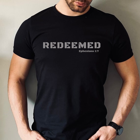 Redeemed Ephesians 1:7 Bible Verse Pastor Gift T Shirt Redeemed Ephesians 1:7 Bible Verse Pastor Gift T Shirt