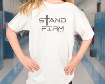 Boys Faith Shirt, Christian Kids TShirt, Bible Verse Shirts for Kids, Christian T-Shirt for Boys, Stand Firm, Youth Short Sleeve Tee