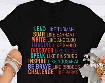 Lead Soar Write Inspire T-shirt, Women's History Month Shirt, Celebrate Strong Women, International Women's Day Tee, Feminist Strength Shirt