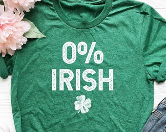 0 Percent Irish St. Patrick's Day Shirt: Funny Lucky Sweatshirt