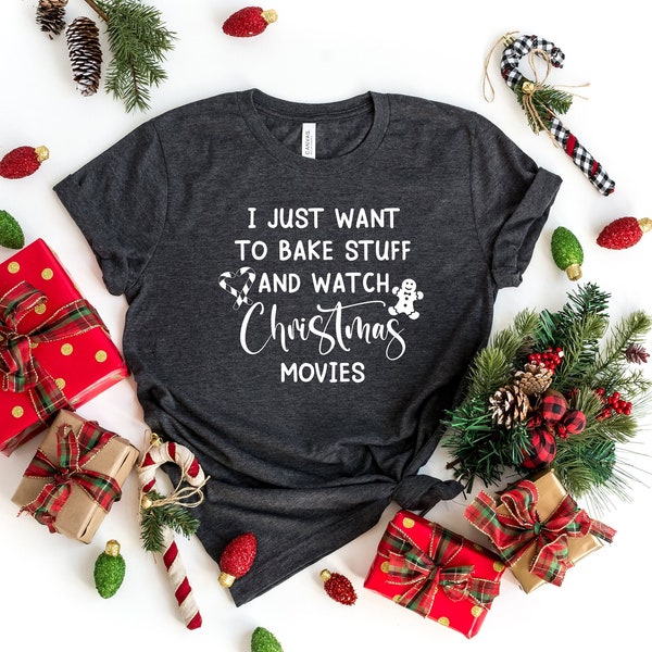 I Just Want to Bake and Watch Christmas Movies - Etsy