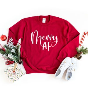 Merry AF Shirt, Christmas Shirt, Funny Christmas Shirt, Ugly Christmas Sweater, Christmas T-Shirt for Women, Holiday Shirt, Festive AF, RS98