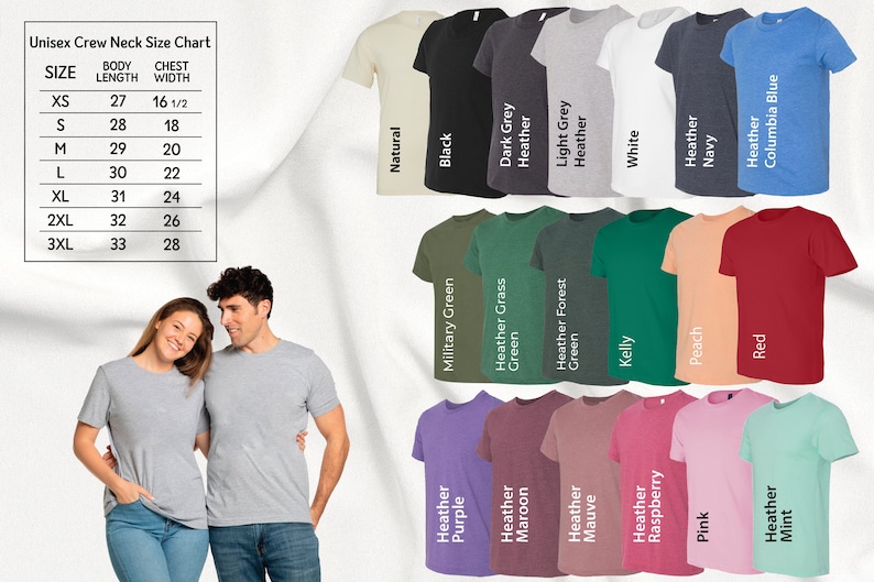 May include: Unisex crew neck t-shirt size chart with measurements for body length and chest width in inches. The chart shows a variety of colors including natural, black, dark grey heather, light grey heather, white, heather navy, heather columbia blue, military green, heather grass green, heather forest green, kelly green, peach, red, heather purple, heather maroon, heather mauve, heather raspberry, pink, and heather mint.