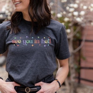 Funny LGBTQ Pride Shirt: "See You In Hell" Gay Humor Tee image 2