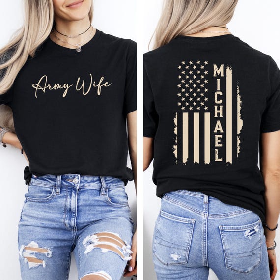 Custom Army Wife Shirt: Personalized Patriotic Tee, Veterans Day Gift