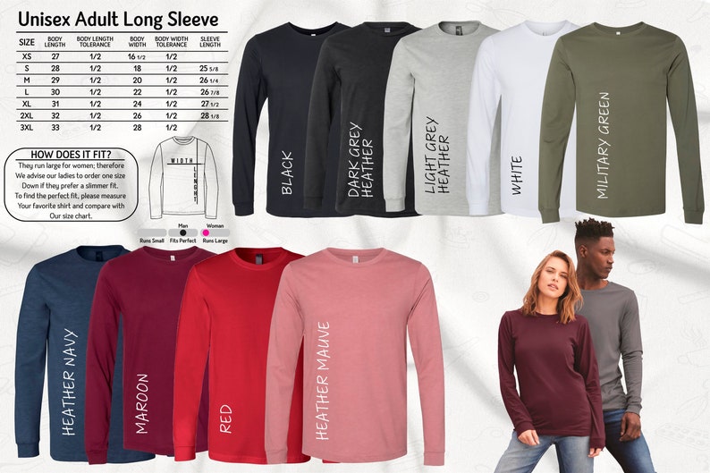 May include: Unisex long-sleeve t-shirt size chart with a variety of colors including black, dark grey heather, light grey heather, white, military green, heather navy, maroon, red, and heather mauve. The chart shows the body length, body width, and sleeve length for each size.