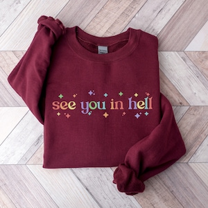 Funny LGBTQ Pride Shirt: "See You In Hell" Gay Humor Tee image 4