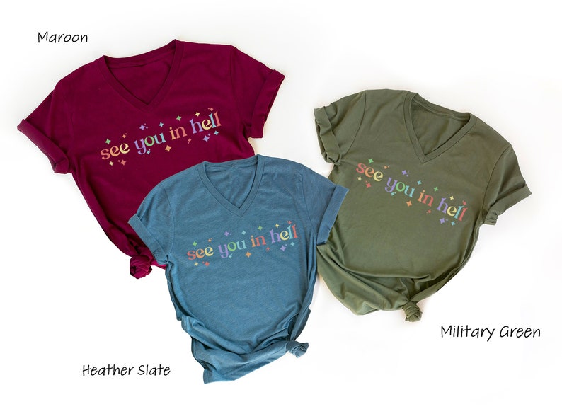 Funny LGBTQ Pride Shirt: "See You In Hell" Gay Humor Tee image 3