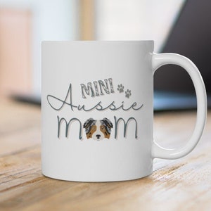 Mini Aussie Mom Australian Shepherd Coffee Mug, Miniature Aussie Shepherd 11oz or 15oz Ceramic Mug Gift for Her, Aussie Dog Lover Blue Merle