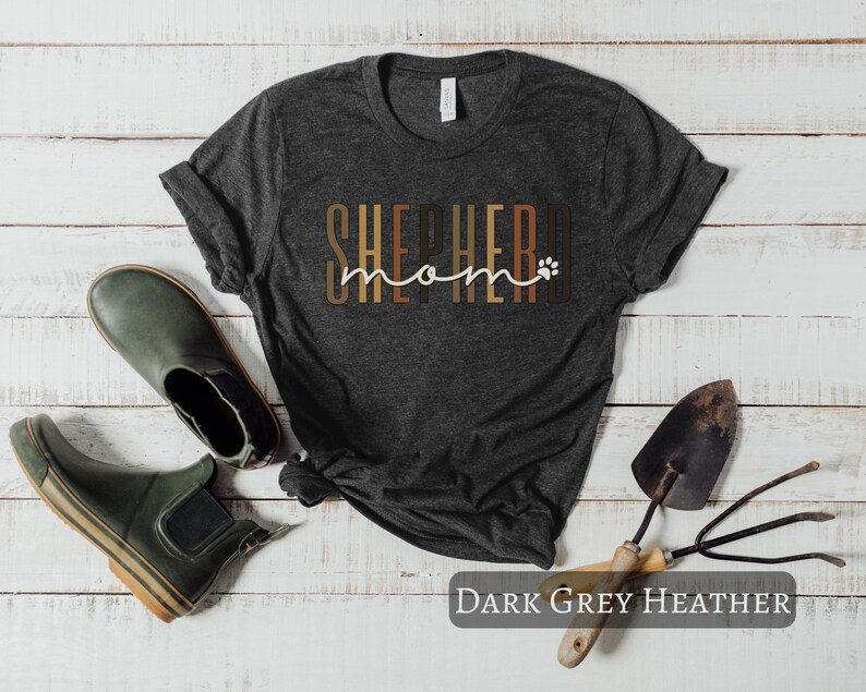 Shepherd Mom Shirt, German Shepherd T-shirt Gift For Her, GSD Mom, Shepherd Dog Gift, Police Dog, Gift For GSD Mama, Shepherd Mom Tee Dark Grey Heather