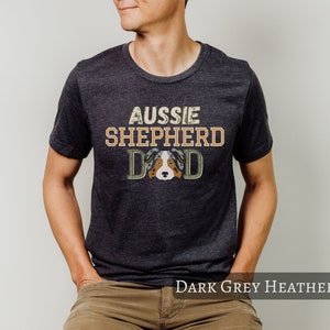 Aussie Dad Shirt, Aussie Shepherd Dad T-shirt, Blue Merle Australian Shepherd Gift For Him, Aussie Dad Gift, Father's Day Gift, Dog Dad Tee