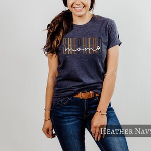Shepherd Mom Shirt, German Shepherd T-shirt Gift For Her, GSD Mom, Shepherd Dog Gift, Police Dog, Gift For GSD Mama, Shepherd Mom Tee Heather Navy