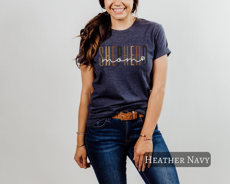 Shepherd Mom Shirt, German Shepherd T-shirt Gift For Her, GSD Mom, Shepherd Dog Gift, Police Dog, Gift For GSD Mama, Shepherd Mom Tee Heather Navy