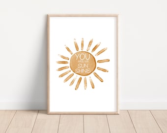 You are My Sunshine Sun Poster Print Kids Poster Print Nursery Baby Boho Scandi Poster Print Wall Art Home Decor Poster Prints