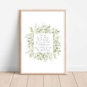 Fear Not for I am With You Isaiah 41:10 Print, Greenery Home Decor Floral Scripture Christian Bible Verse Wall Art Printable Poster