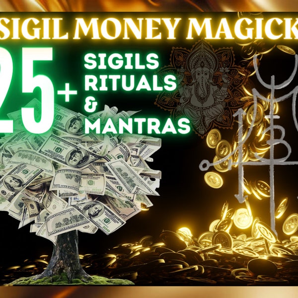 Sigil Money Magick Grimoire Pages: 25+ Sigils, Spells & Rituals for Your Book of Shadows!