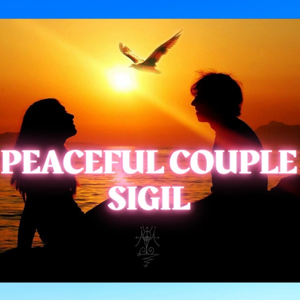 Detenga las discusiones, las disputas y devuelva el amor: DIY Sigil Magick / Peaceful Couple Sigil / Happy Couple Sigil