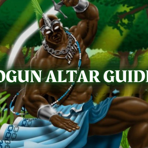 How to Work With Ogun: Orisha Altar Guide Printable | Ogoun Altar Guide