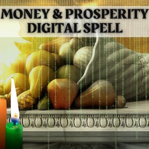 Manifest Money & Prosperity With this Digital Spell | Prosperity Digital Spell