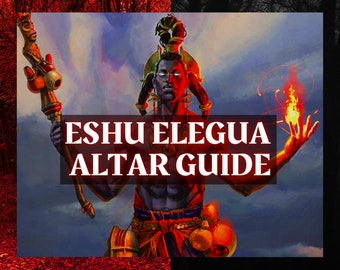 Comment travailler avec Eshu Elegua : Guide de l'autel imprimable