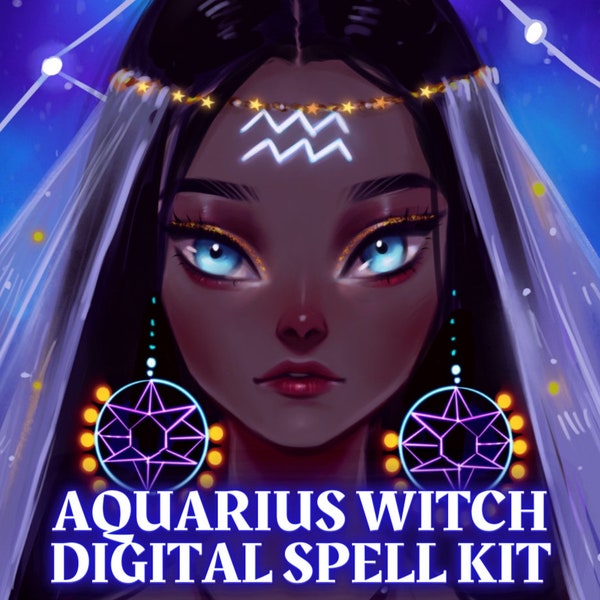 Aquarius Magick: 12+ Aquarius Spells & Rituals for Your Grimoire | Aquarius Book of Shadows | Aquarius Digital Spell Kit