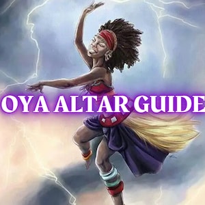 Oya Altar Guide: How to Evoke Oya | Orisha Altar Guide Printable