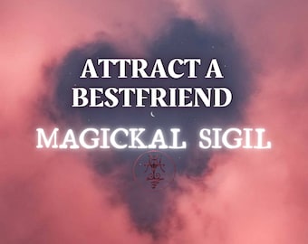 Best Friend Sigil | BFF Spell | Sigil Magick | Find Your Best Friend