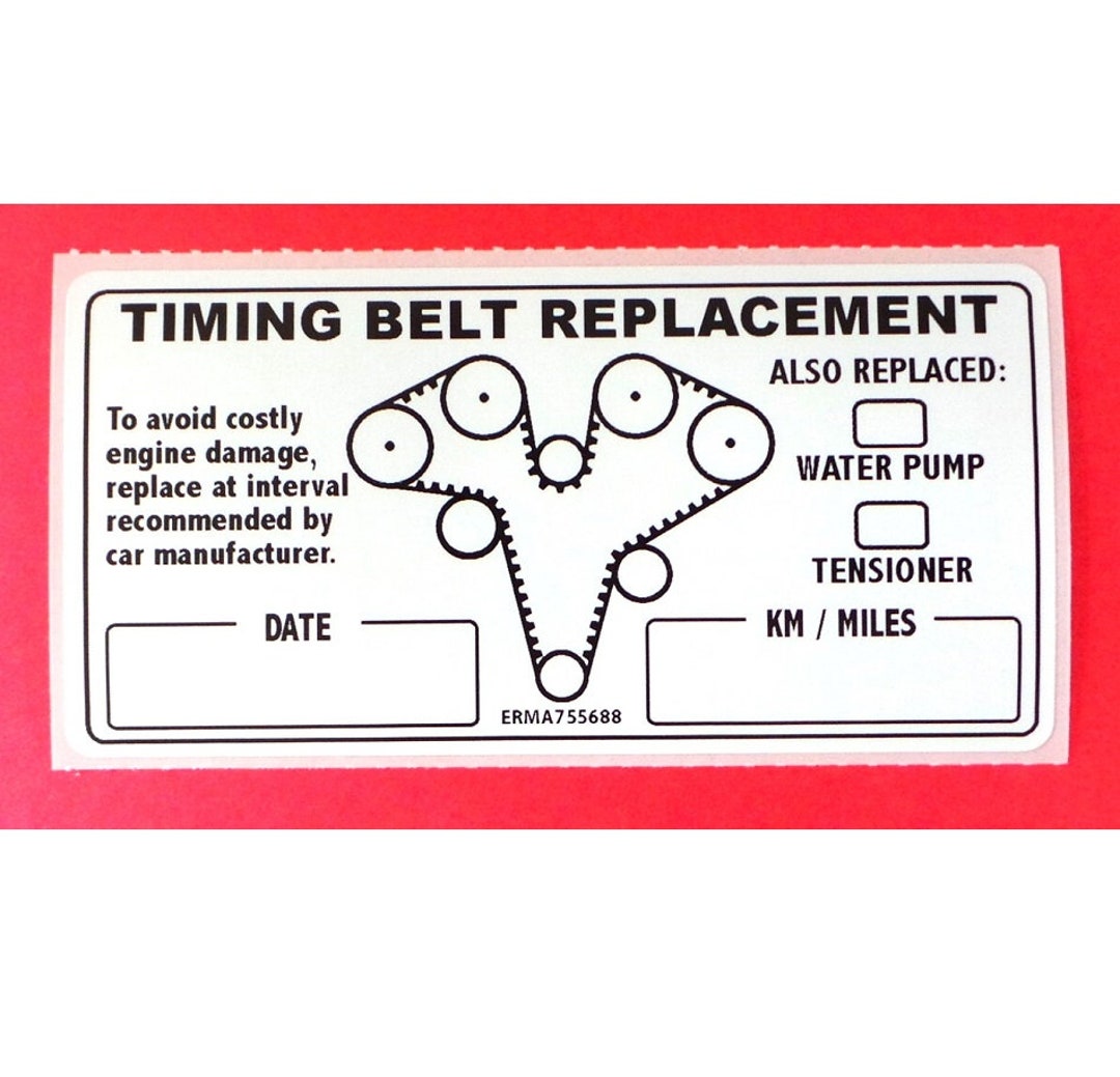 Timing Belt Stickers, Replacement Reminder, Matte Polypropylene ...